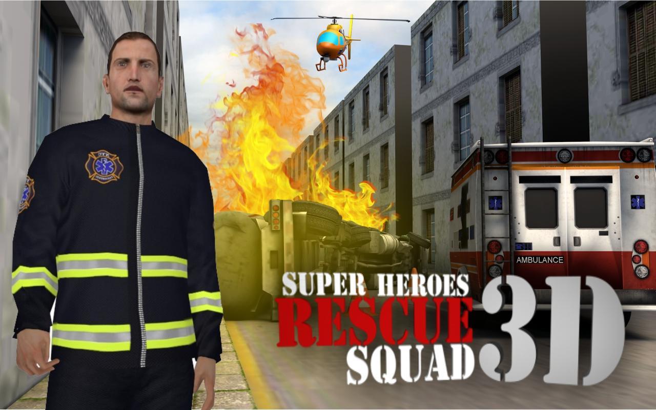 Emergency Rescue Squad Heroes
